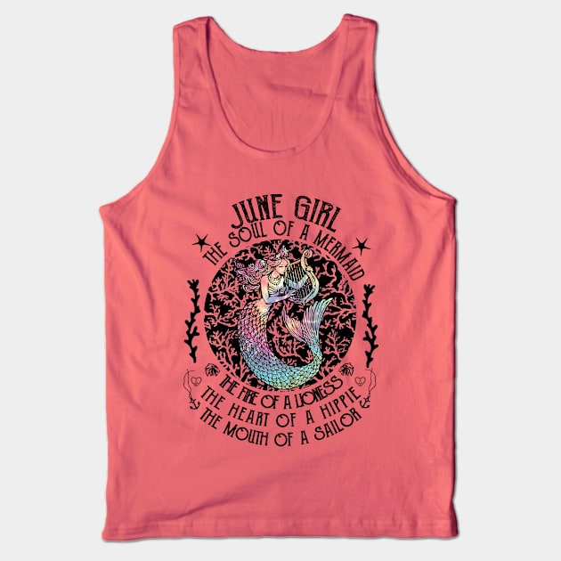 June Girl The Soul Of A Mermaid Hippie T-shirt Tank Top by kimmygoderteart